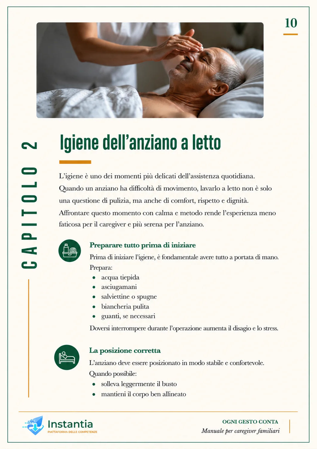 Pagina della guida Ogni Gesto Conta dedicata all'igiene dell'anziano allettato. Contiene consigli pratici per caregiver familiari e assistenti su come preparare il materiale necessario, posizionare correttamente la persona assistita e svolgere l'igiene quotidiana in modo sicuro, rispettoso e organizzato.